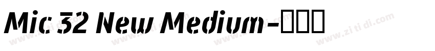 Mic 32 New Medium字体转换